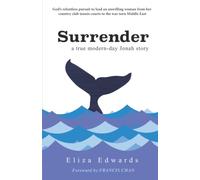 Surrender: a true modern-day Jonah story