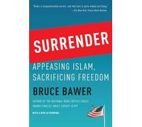 Surrender: Appeasing Islam, Sacrificing Freedom