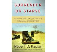Robert D. Kaplan Surrender or Starve (Tascabile) Vintage Departures