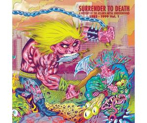 Surrender To Death: A History Of The Atlanta Metal Underground 1982-1999 Vol.01 Black