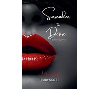 Surrender to Desire: 6