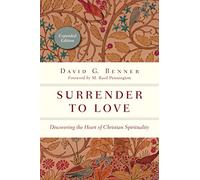 David G. Benner M Surrender to Love - Discovering the Heart of Chri (Tascabile)