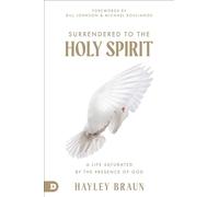 Hayley Braun Surrendered to the Holy Spirit (Tascabile)