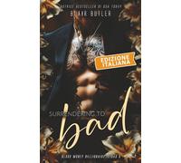 Surrendering To Bad, Libro 6