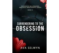Surrendering to the Obsession