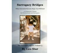 Surrogacy Bridges: What Intended Parents Hope You'll Know