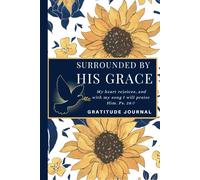 SURROUNDED BY HIS GRACE: Gratitude Journal