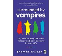 Thomas Erikson Surrounded by Vampires (Tascabile)