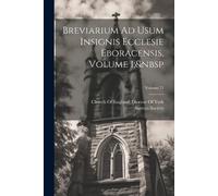 Surtees Society Church Breviarium Ad Usum Insignis Ecclesie Eborac (Tascabile)