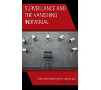 Surveillance and the Vanishing Individual (Tascabile)