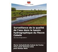 Surveillance de la qualité de l'eau dans le bassin hydrographique du fleuve Cabelo: Sources de dégradation