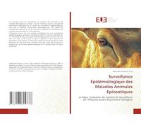 Surveillance Epidémiologique des Maladies Animales Epizootiques: au Niger. Evaluation du Système de Surveillance de l'Influenza Aviaire Hautement Pathogène