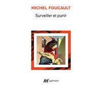 Surveiller et punir: Naissance de la prison