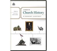 Survey of Church History, Part 6 A.D. 1900 A