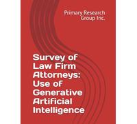 Survey of Law Firm Attorneys: Use of Generative Artificial Intelligence