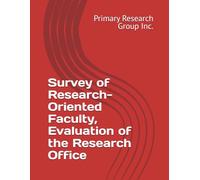 Survey of Research-Oriented Faculty, Evaluation of the Research Office