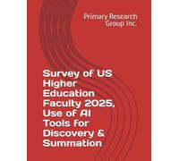 Survey of US Higher Education Faculty 2025, Use of AI Tools for Discovery & Summation