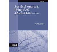 Paul D Allison Survival Analysis Using SAS (Tascabile)
