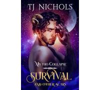 Survival and other Scars