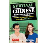 Survival Chinese: How to Communicate Without Fuss or Fear Instantly