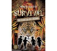 Survival - Der Schatten des Jaguars: Band 2