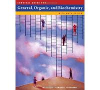 Survival Guide for General, Organic and Biochemistry