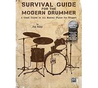 Survival Guide for the Modern Drummer: A Crash Course in All Musical Styles for Drumset, (accesso online al software audio)