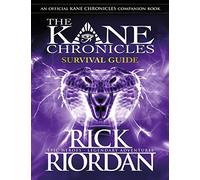 Survival Guide (The Kane Chronicles): Rick Riordan
