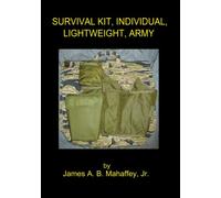 SURVIVAL KIT, INDIVIDUAL, LIGHTWEIGHT, ARMY