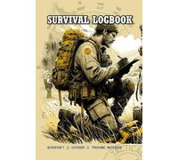 Survival Logbook | Bushcraft and Outdoor and Trekking Notebook
