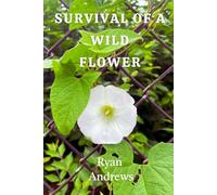 Survival of a Wildflower