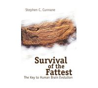 Survival Of The Fattest: The Key To Human Brain Evolution