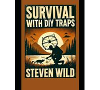 Survival with DIY Traps: 2