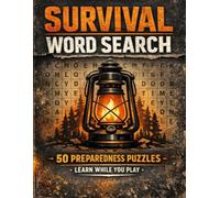 Survival Word Search: 50 Preparedness Puzzles for Adults & Teens Learn While You Play