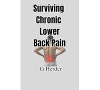 Surviving Chronic Lower Back Pain