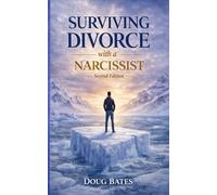 Surviving Divorce with a Narcissist