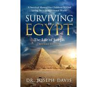 Surviving in Egypt: The Life of Joseph