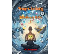 Surviving Modern Life 1: Burnout, anxiety, and digital chaos suffocating you? Turn the tide with this 10-point survival guide. Your mental health will thank you.
