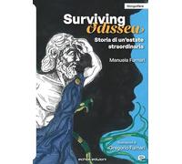 Libri Manuela Furnari - Surviving Odissea. Storia Di Un'estate Straordinaria