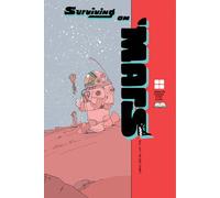 Surviving on Mars: Roll Out the Red Planet