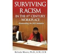 Surviving Racism In the 21st Century Workplace