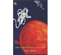Surviving Red: Book Three of the Red Survivor Series