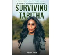 Surviving Tabitha: The Consequences of My Ways Instead of Yahweh's,