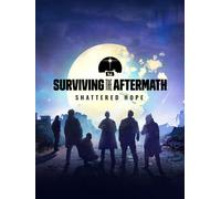 Surviving the Aftermath: Shattered Hope (DLC) (PC) Steam Key GLOBAL