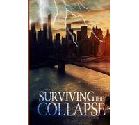 Surviving the Collapse