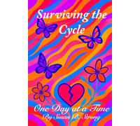 Surviving the Cycle: One Day at a Time