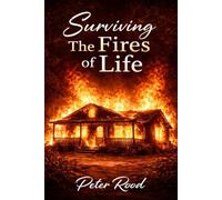 Surviving ... The Fires of Life