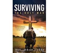 Surviving the Holy War