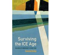 Surviving the ICE Age: Children of Immigrants in New York