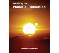 Surviving the Planet X Tribulation: There Is Strength in Numbers (Paperback)